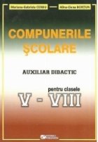 Compunerile scolare Auxiliar didactic pentru