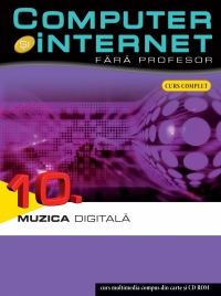 Computer si internet, vol. 10, Muzica digitala