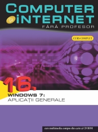 Computer si internet, vol. 16, Windows: aplicatii generale