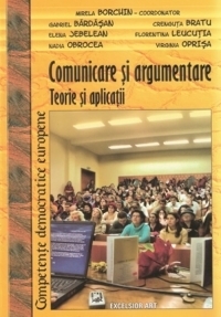 Comunicare si argumentare - Teorie si aplicatii