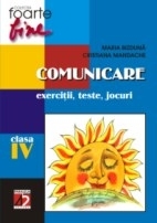 COMUNICARE. CLASA A IV-A. EXERCITII, TESTE, JOCURI