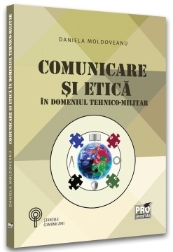 Comunicare şi etică în domeniul tehnico-militar