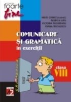 COMUNICARE GRAMATICA EXERCITII CLASA VIII