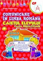 COMUNICARE LIMBA ROMANA CLASA PREGATITOARE