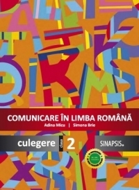 Comunicare in limba romana. Culegere pentru clasa a II-a