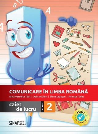 Comunicare in limba romana, caiet de lucru pentru clasa a II-a