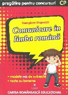 Comunicare limba romana Pregatire pentru