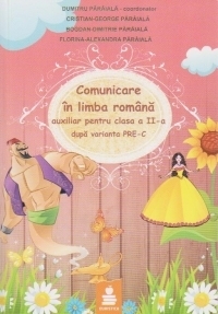 Comunicare in limba romana - auxiliar pentru clasa a II-a, dupa varianta PRE-C