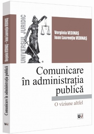 Comunicare în administraţia publică : o viziune altfel