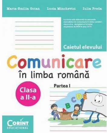 Comunicare în limba română. Caietul elevului pentru clasa a II-a. Partea I