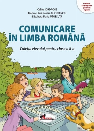 Comunicare în limba română : caietul elevului pentru clasa a II-a