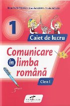 Comunicare în limba română caiet