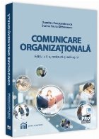 Comunicare organizationala Editia revazuta adaugita