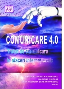 Comunicare 4.0. Tratat de comunicare in afaceri internationale