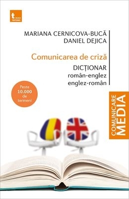 Comunicarea de criză : dicţionar român-englez, englez-român