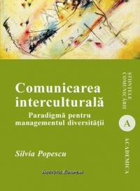 COMUNICAREA INTERCULTURALA Paradigma pentru managementul diversitatii