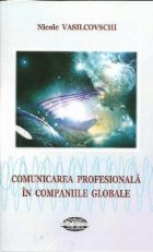 Comunicarea profesionala companiile globale