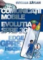 Comunicatii mobile. Evolutia spre 3G (Reeditare)