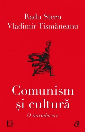 Comunism şi cultură : o introducere