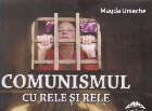 Comunismul rele rele