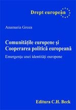 Comunitatile europene si cooperarea politica europeana. Emergenta unei identitati europene