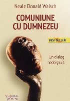 Comuniune cu Dumnezeu : un dialog neobişnuit