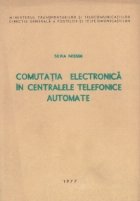 Comutatia electronica centralele telefonice automate