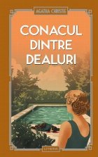 Conacul dintre dealuri