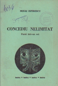 Concediu nelimitat - Farsa intr-un act