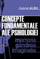 Concepte fundamentale ale psihologiei Memoria