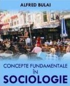 Concepte fundamentale sociologie