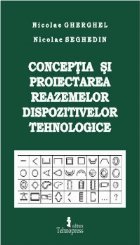 Conceptia si proiectarea reazemelor dispozitivelor tehnologice