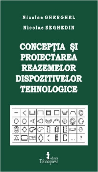 Conceptia si proiectarea reazemelor dispozitivelor tehnologice