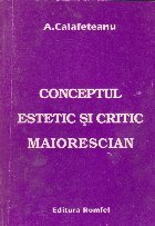 Conceptul estetic critic maiorescian