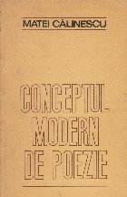 Conceptul modern de poezie - de la romantism la avangarda