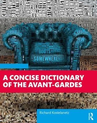 Concise Dictionary of the Avant-Gardes