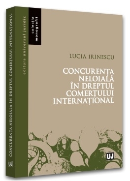 Concurenţa neloială în dreptul comerţului internaţional