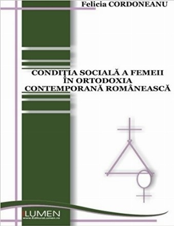 Conditia sociala a femeii in ortodoxia contemporana romaneasca