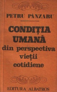 Conditia umana din perspectiva vietii cotidiene - Cinci noi eseuri in cautarea... unui cititor