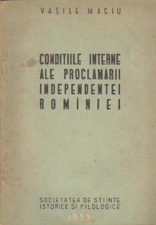 Conditiile Interne ale Proclamarii Independentei Rominiei