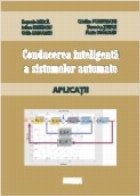 Conducerea inteligenta sistemelor automate Aplicatii