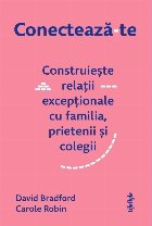 Conectează construieşte relaţii excepţionale familia