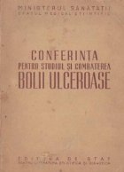 Conferinta pentru studiul si combaterea bolii ulceroase