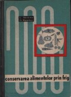 Conservarea alimentelor prin frig