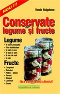 Conservate din legume si fructe - muraturi si conserve in tot timpul anului