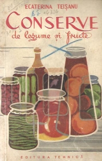 Conserve de legume si fructe, Editia a IV-a revazuta si completata