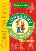 Consiliere orientare scolara caiet lucru