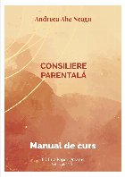 Consiliere parentală manual curs