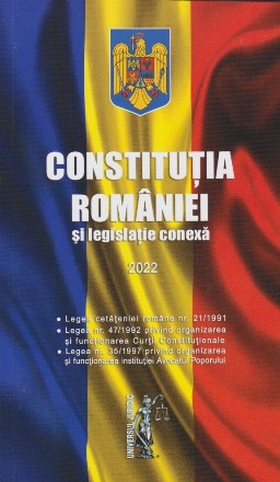 Constituţia României şi legislaţie conexă