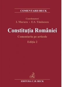 Constitutia Romaniei. Comentariu pe articole. Editia 2